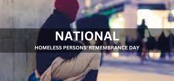 NATIONAL HOMELESS PERSONS' REMEMBRANCE DAY [राष्ट्रीय बेघर व्यक्तियों का स्मरण दिवस]